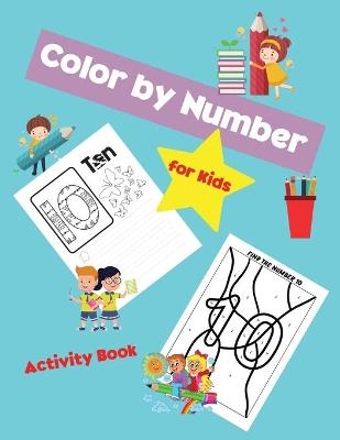 Color by Number for Kids - Celeste Lyons