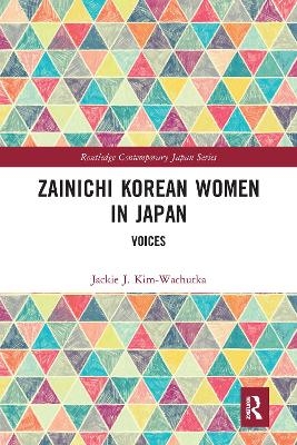 Zainichi Korean Women in Japan - Jackie J. Kim-Wachutka