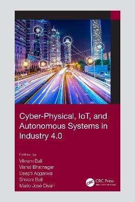 Cyber-Physical, IoT, and Autonomous Systems in Industry 4.0 - 