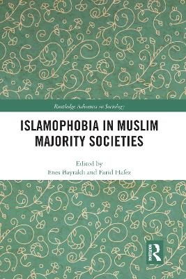 Islamophobia in Muslim Majority Societies - 