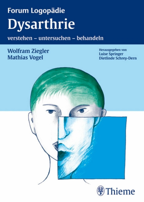 Dysarthrie -  Mathias Vogel,  Wolfram Ziegler