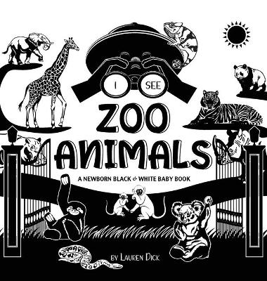 I See Zoo Animals - Lauren Dick