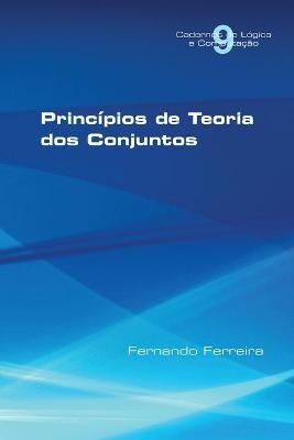 Princípios de Teoria dos Conjuntos - Fernando Ferreira