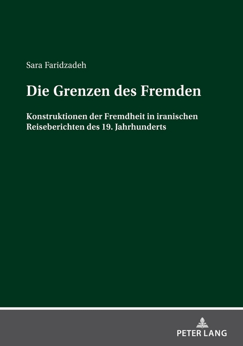 Die Grenzen des Fremden - Sara Faridzadeh