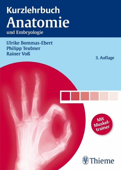 Kurzlehrbuch Anatomie - Ulrike Bommas-Ebert, Philipp Teubner, Rainer Voß