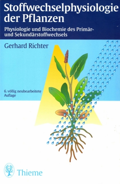 Stoffwechselphysiologie der Pflanzen - Gerhard Richter