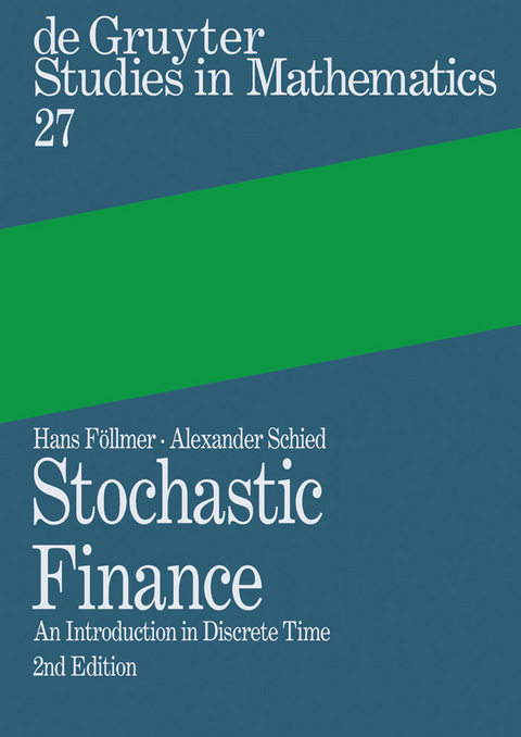 Stochastic Finance - Hans Föllmer, Alexander Schied