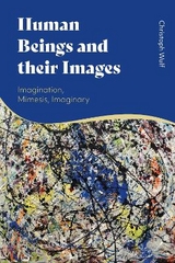 Human Beings and their Images - Christoph Wulf