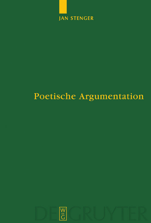 Poetische Argumentation -  Jan Stenger