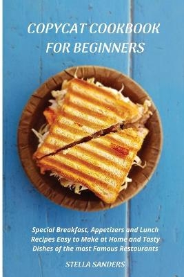 Copycat Cookbook - Stella Sanders