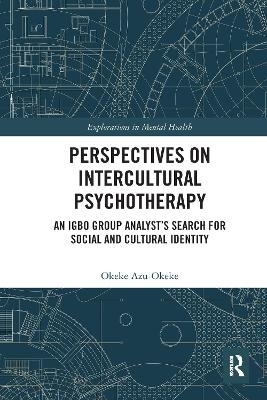 Perspectives on Intercultural Psychotherapy - Okeke Azu-Okeke