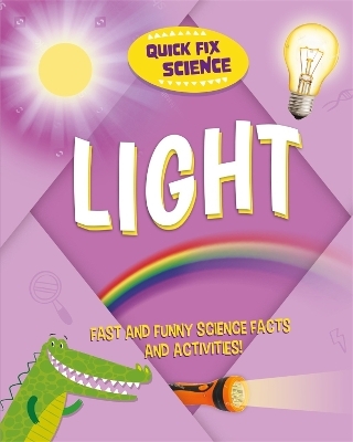 Quick Fix Science: Light - Paul Mason