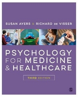 Psychology for Medicine and Healthcare - Ayers, Susan; de Visser, Richard