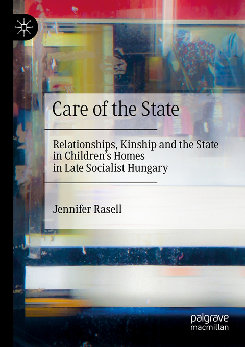 Care of the State - Jennifer Rasell