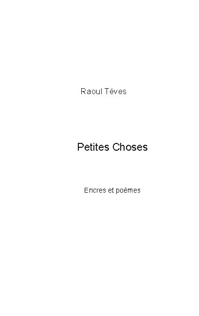 Petites choses - Raoul Tevès