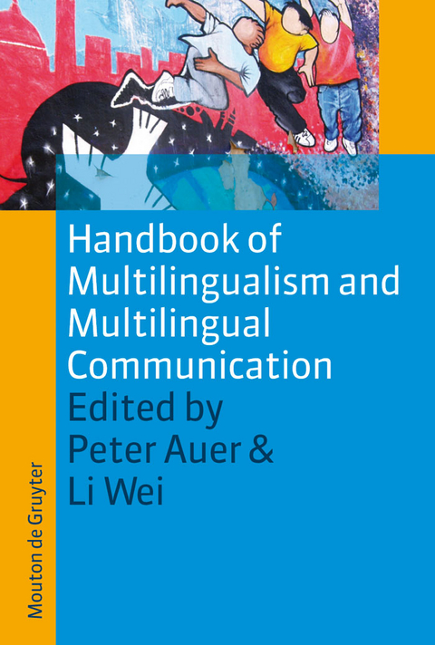 Handbook of Multilingualism and Multilingual Communication - 