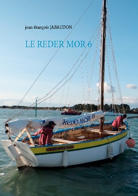 LE REDER MOR 6 - Jean-François Jabaudon