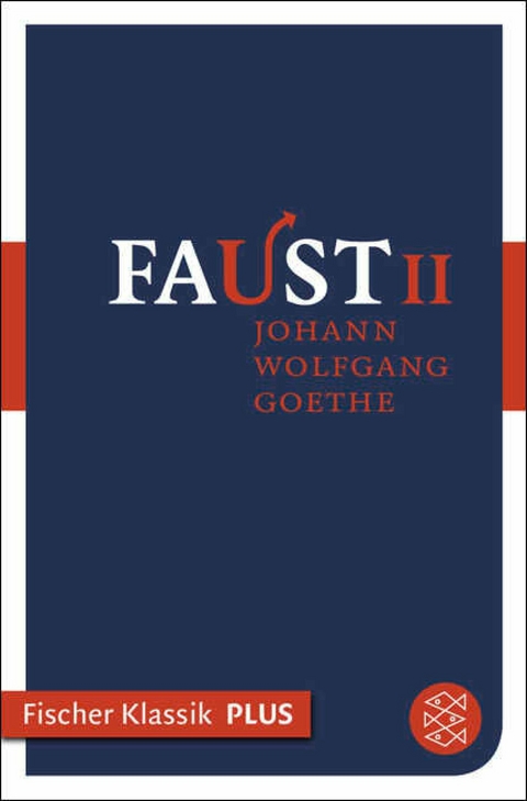 Faust II - Johann Wolfgang von Goethe