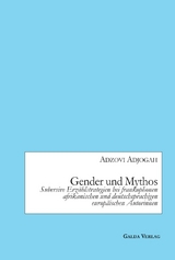 Gender und Mythos - Adzovi Adjogah