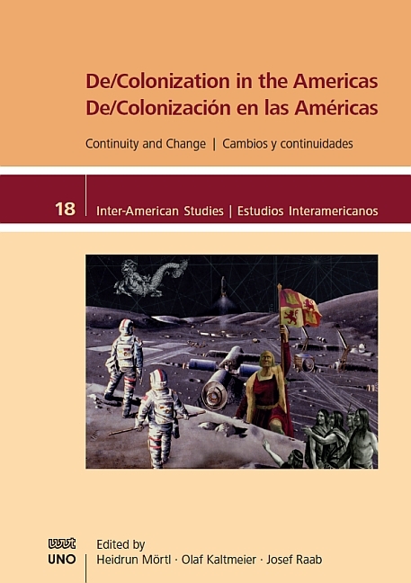 De/Colonization in the Americas: Continuity and Change / De/Colonización en las Américas: Cambios y continuidades - 