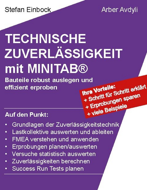 Technische Zuverlässigkeit mit MINITAB® - Stefan Einbock, Arber Avdyli