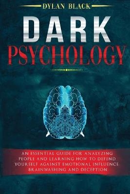 Dark Psychology - Dylan Black