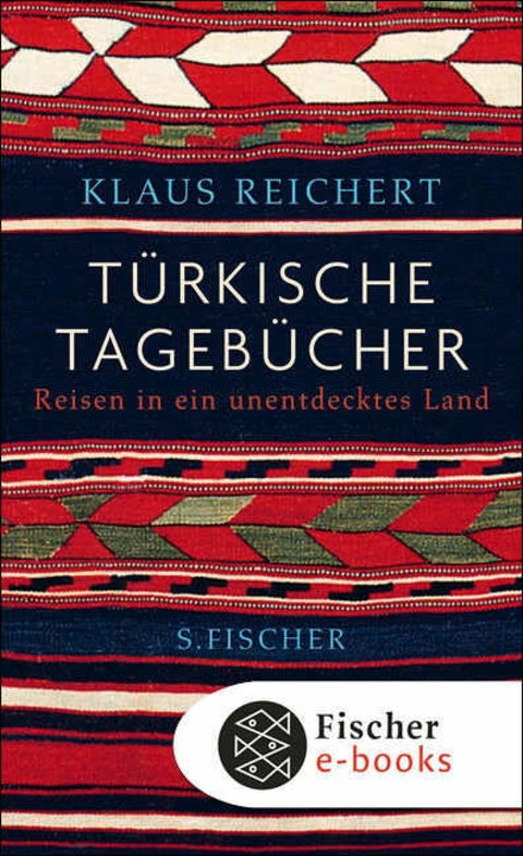Türkische Tagebücher -  Klaus Reichert