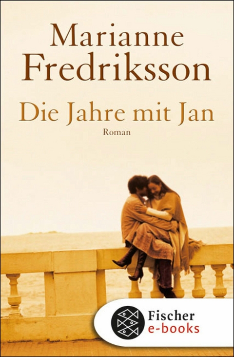 Die Jahre mit Jan -  Marianne Fredriksson
