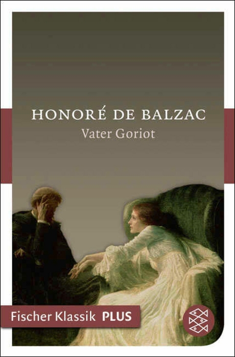 Vater Goriot -  Honoré de Balzac