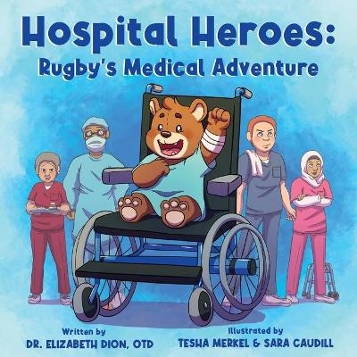 Hospital Heroes - Dr Elizabeth Dion