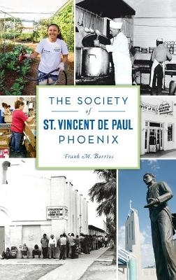 Society of St. Vincent de Paul Phoenix - Frank M Barrios