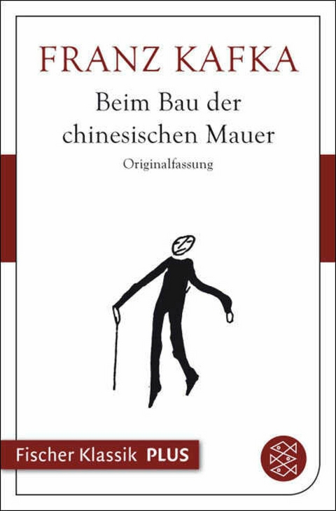 Beim Bau der chinesischen Mauer -  Franz Kafka