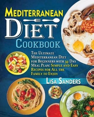 Mediterranean Diet Cookbook - Lisa Sanders