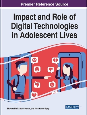 Impact and Role of Digital Technologies in Adolescent Lives - 