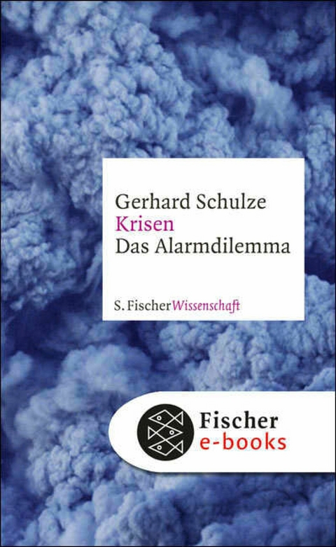 Krisen -  Gerhard Schulze