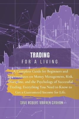 Trading for a Living - Dave Graham Warren