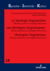 Les idéologies linguistiques : débats, purismes et stratégies discursives - 