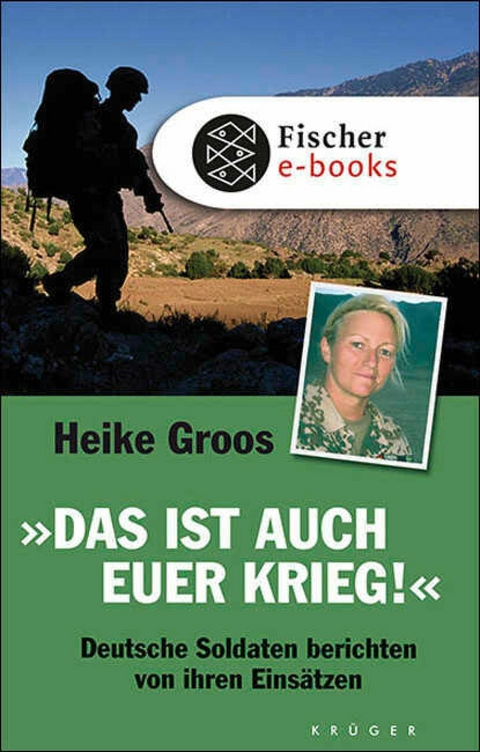 Das ist auch euer Krieg! -  Heike Groos