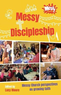 Messy Discipleship - 