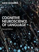 Cognitive Neuroscience of Language - Kemmerer, David