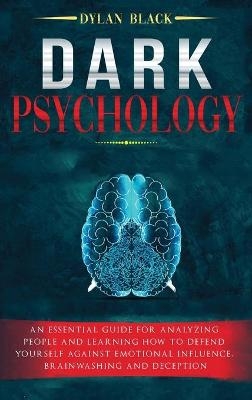 Dark Psychology - Dylan Black