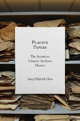 Placing Papers - Amy Hildreth Chen