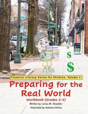 Preparing for the Real World Workbook (Grades 1-4) - Lavica M Chandler