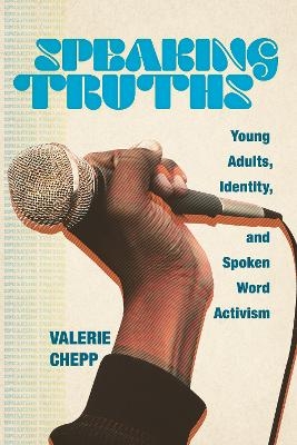 Speaking Truths - Valerie Chepp