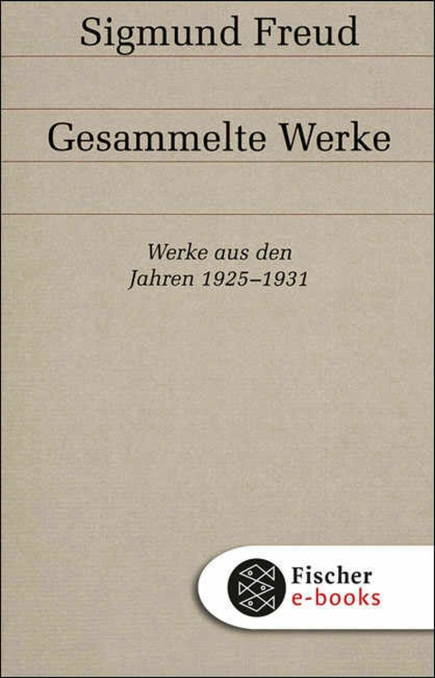 Werke aus den Jahren 1925-1931 -  Sigmund Freud