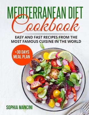 Mediterranean Diet Cookbook - Sophia Mancini