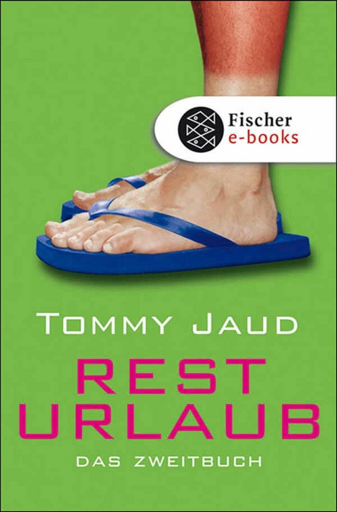 Resturlaub -  Tommy Jaud