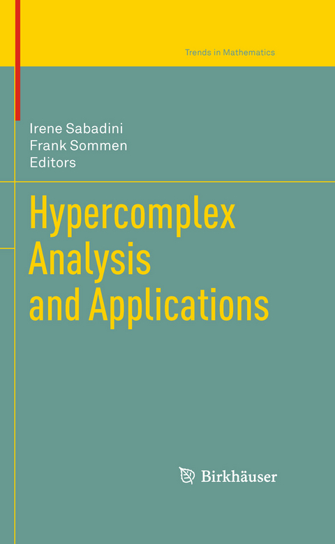 Hypercomplex Analysis and Applications - 