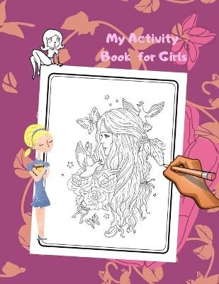 My Activity Book for Girls - Mellow Maxim