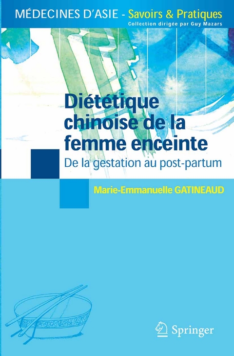 Diététique chinoise de la femme enceinte -  Marie-Emmanuelle